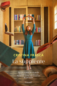 la supplente cristina frascà garzanti