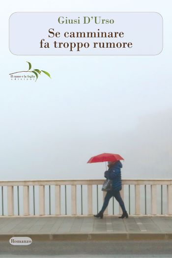 giusi d'urso - intervista - l'altro femminile - se camminare fa troppo rumore
